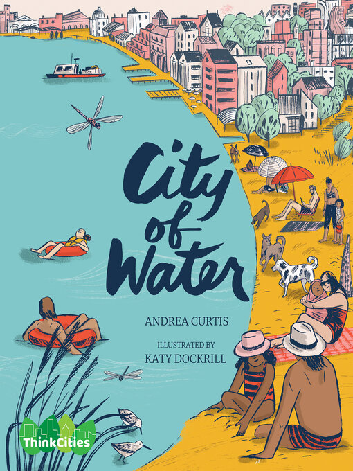 Title details for City of Water by Andrea Curtis - Available